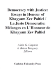 Democracy with Justice/La juste democratie : Melanges en l'honneur de/Essays in Honour of Khayyam Zev Paltiel - eBook