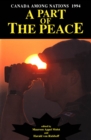 Canada Among Nations, 1994 : A Part of the Peace - eBook