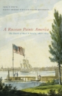 A Russian Paints America : The Travels of Pavel P. Svin'in, 1811-1813 - eBook