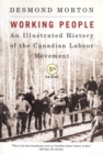 Working People, Fifth Edition : An Illustrated History of the Canadian Labour Movement - eBook