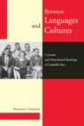 Between Languages and Cultures : Colonial and Postcolonial Readings of Gabrielle Roy - eBook
