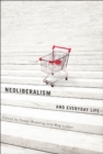 Neoliberalism and Everyday Life - eBook