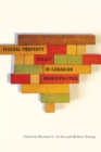 Federal Property Policy in Canadian Municipalities - eBook