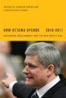 How Ottawa Spends, 2010-2011 : Recession, Realignment, and the New Deficit Era - eBook