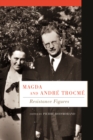 Magda and Andre Trocme : Resistance Figures - eBook