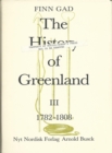 The History of Greenland : 1782-1808, Vol. 3 - eBook