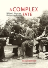 A Complex Fate : William L. Shirer and the American Century - eBook