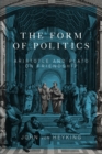Form of Politics : Aristotle and Plato on Friendship - eBook