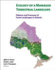 Ecology of a Managed Terrestrial Landscape : Patterns and Processes of Forest Landscapes in Ontario - Book