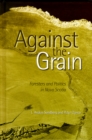 Against the Grain : Foresters and Politics in Nova Scotia - Book