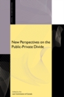 New Perspectives on the Public-Private Divide - Book