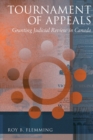 Tournament of Appeals : Granting Judicial Review in Canada - Book