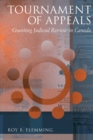 Tournament of Appeals : Granting Judicial Review in Canada - Book