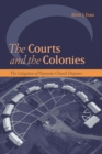 The Courts and the Colonies : The Litigation of Hutterite Church Disputes - Book