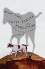 Brute Souls, Happy Beasts, and Evolution : The Historical Status of Animals - Book