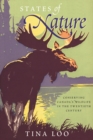 States of Nature : Conserving Canada's Wildlife in the Twentieth Century - Book