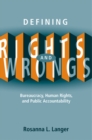Defining Rights and Wrongs : Bureaucracy, Human Rights, and Public Accountability - Book