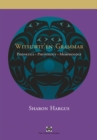 Witsuwit'en Grammar : Phonetics, Phonology, Morphology - Book