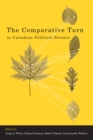 The Comparative Turn in Canadian Political Science - Book