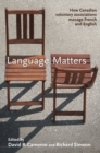 Language Matters : How Canadian Voluntary Associations Manage French and English - Book