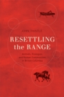 Resettling the Range : Animals, Ecologies, and Human Communities in British Columbia - Book