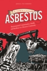A Town Called Asbestos : Environmental Contamination, Health, and Resilience in a Resource Community - Book