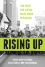 Rising Up : The Fight for Living Wage Work in Canada - Book