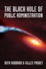 The Black Hole of Public Administration - Book