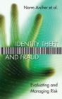 Identity Theft and Fraud : Evaluating and Managing Risk - eBook