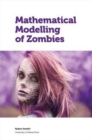 Mathematical Modelling of Zombies - Book