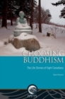 Choosing Buddhism : The Life Stories of Eight Canadians - Book