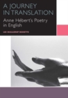 A Journey in Translation : Anne Hebert's Poetry in English - Book