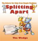 Splitting Apart : The Wedge - Book
