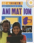 Maker Projects for Kids Who Love Animation - Book