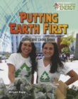 Putting Earth First : Eating and Living Green - Book