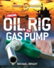 From Oil Rig to Gas Pump - Book