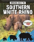 Bringing Back the Southern White Rhino - Book