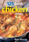 125 Best Chicken Recipes - Book