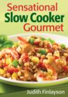 Sensational Slow Cooker Gourmet - Book