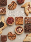 The 3-Ingredient Baking Book - Book