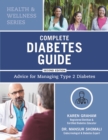 Complete Diabetes Guide : Advice for Managing Type 2 Diabetes - Book