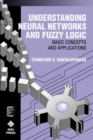 Understanding Neural Networks and Fuzzy Logic : Basic Concepts and Applications - Book