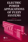 Electric Power Applications of Fuzzy Systems - Book