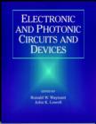 Electronic and Photonic Circuits and Devices - Book