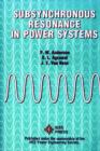 Subsynchronous Resonance in Power Systems - Book