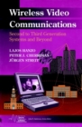 Wireless Video Communications : Second to Third Generation and Beyond - Book