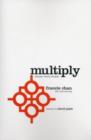 Multiply : Disciple Making for Ordinary People Volume 1 - Book