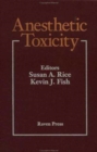 Anesthetic Toxicity - Book