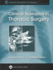 Clinical Scenarios in Thoracic Surgery - Book