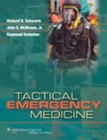 Tactical Emergency Medicine - Book